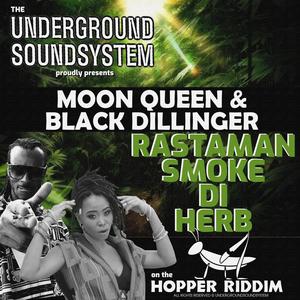 RASTAMAN SMOKE DI HERB (feat. Black Dillinger & Moon Queen)