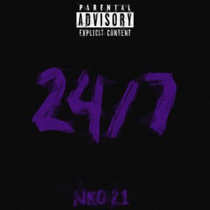24/7 (Explicit)