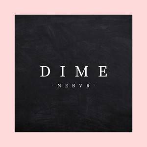 Dime (Explicit)