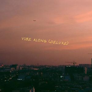 Vibe Along (Sped Up) (Explicit)
