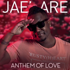 Jae'are - Anthem of Love
