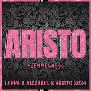 Aristo 2024 (Hjemmesnekk) (feat. Rizzabell, Aristo 2024 & Tobias Olsen) [Explicit]