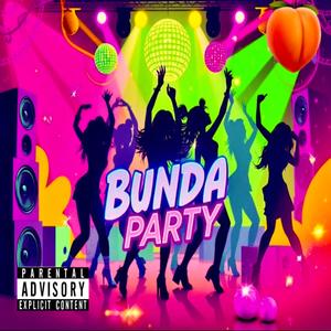 Bunda Party (feat. Ronn Doe & Pharaoh 47) [Explicit]