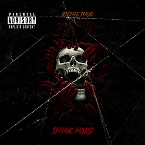 Shine Hard (Explicit)