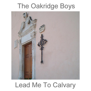 Lead Me To Calvary