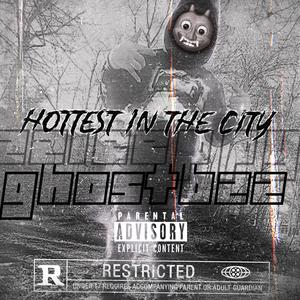 Hottest In The City (feat. zzleeppy & Ghostbzz) (Explicit)