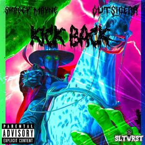 KICK BACK (Explicit)