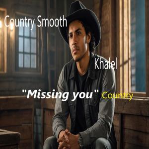 Mising you, (Country)