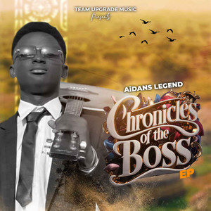 Chronicles of the Boss (Explicit)