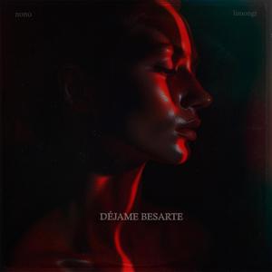 Déjame Besarte
