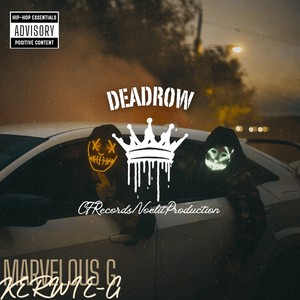 Deadrow (Explicit)