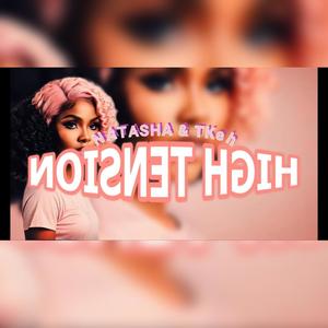 High Tension (feat. Natasha)
