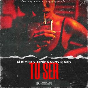 Tu Ser (feat. El Kimiko y Yordy & Curry & Caly) [Remix]