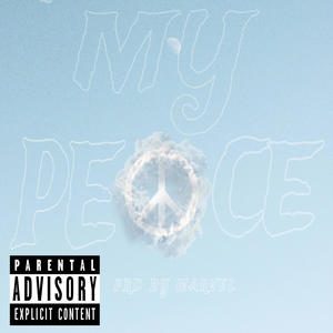 Find my peace (Explicit)