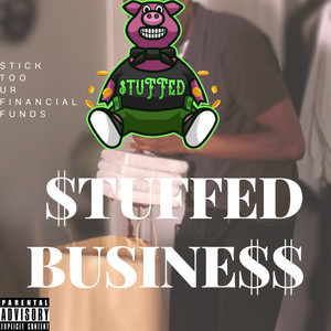 $tuFFed Busine$$ (Explicit)