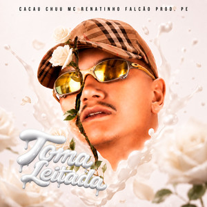 TOMA LEITADA (Explicit)