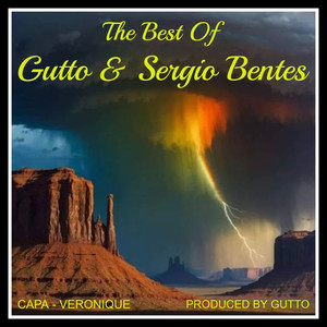 The Best Of Gutto & Sergio Bentes