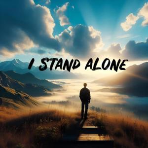 I Stand Alone