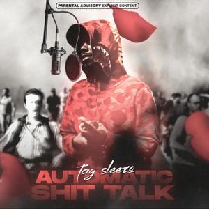 Automatic **** Talk (Explicit)