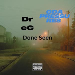 Done Seen (Explicit)