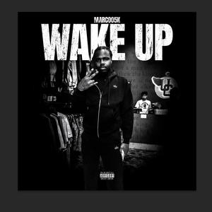 Wake Up (Explicit)