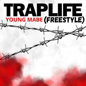 TRAPLIFE (freestyle) (Explicit)