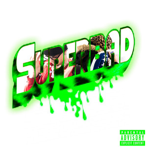 SUPERBAD (Explicit)