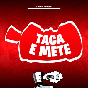 Taca e Mete (Explicit)