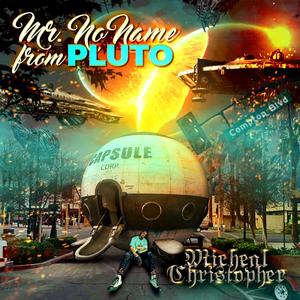 Mr No name from Pluto (Explicit)