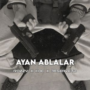 Ayan Ablalar (Explicit)