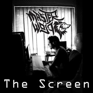 The Screen