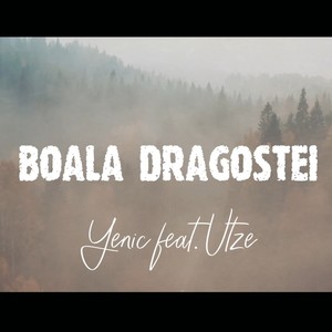 Boala Dragostei (feat. Utze) [Explicit]