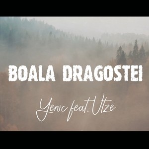 Boala Dragostei (feat. Utze) (Explicit)