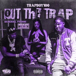 Out the Trap (Chopped Not Slopped) [Explicit]