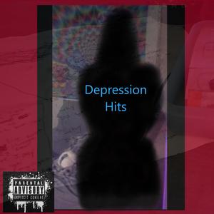 Depression Hits (Explicit)