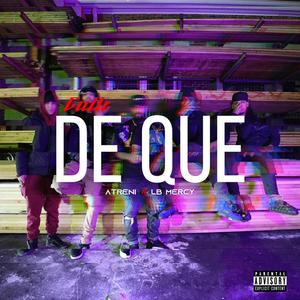 Calle De Que (feat. lb mercy) (Explicit)