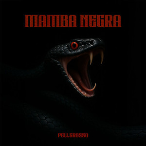 Mamba Negra (Explicit)