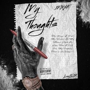 My Thoughts (Explicit)