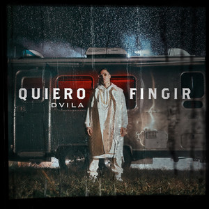 Quiero Fingir (Explicit)