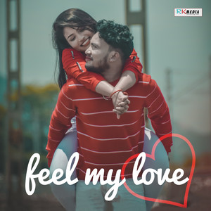 Feel My Love