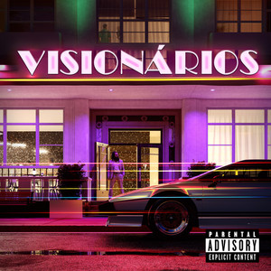 Visionários (Explicit)