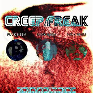 Creep/Freak (Explicit)