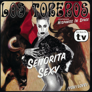 Senorita Sexy (You I Love)