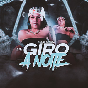 De Giro A Noite (Explicit)