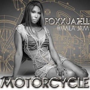 Motorcycle(feat. Mila Jam) (Explicit)