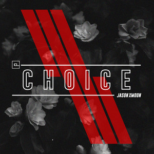 Choice (Original Mix)