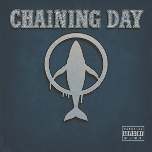 Chaining Day (Explicit)