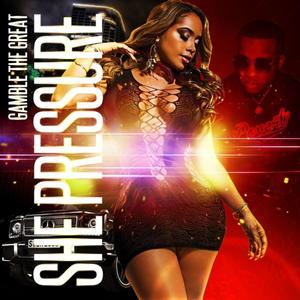 She Pressure (Explicit)