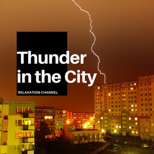 Thunder in the City