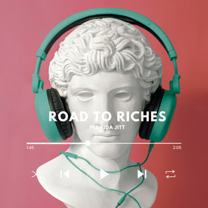 Road To Riches (Explicit)